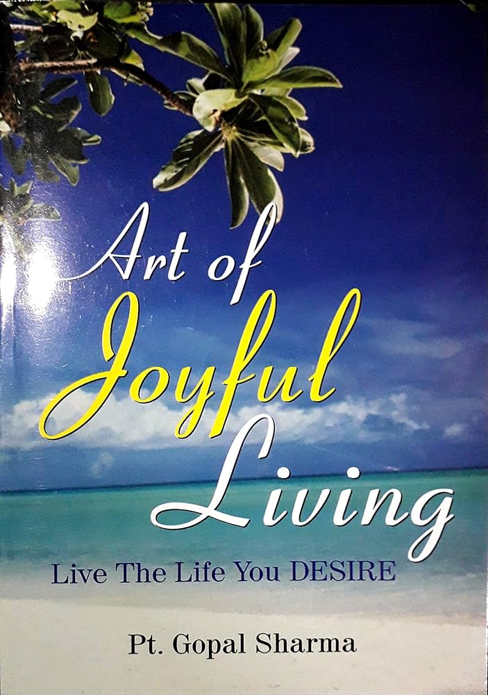 Art of Joyful Living