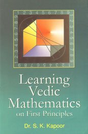 Learning Vedic Mathematics on First Principle