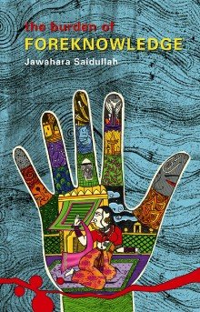 The Burden of Foreknowledge