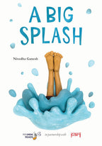 A Big Splash, illustrated children’s picture book from Karadi Tales.