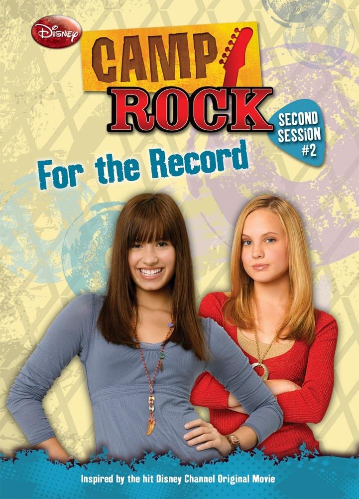 Camp Rock: For the Record