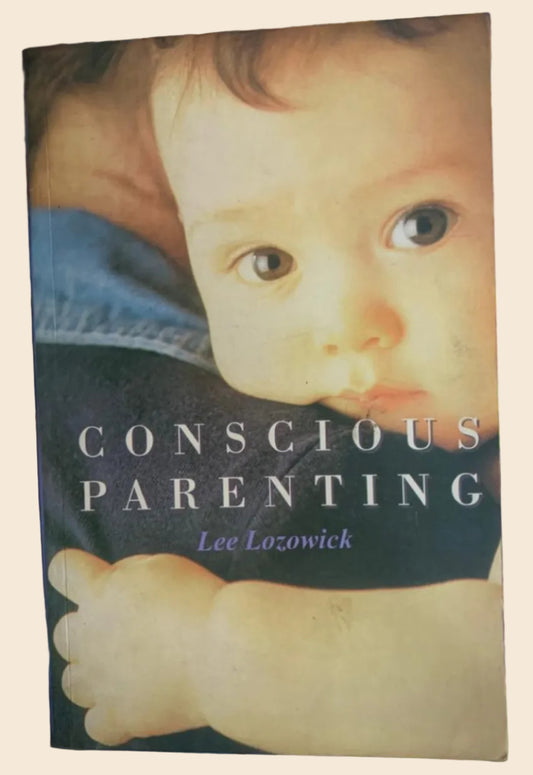 Conscious Parenting