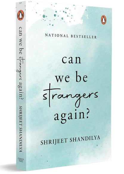 Can We Be Strangers Again?