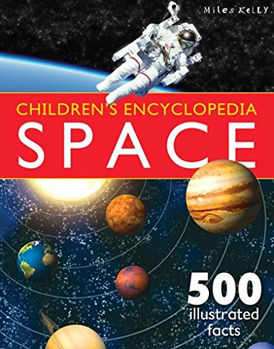 Children’s Encyclopedia: Space - 500 Illustrated Facts