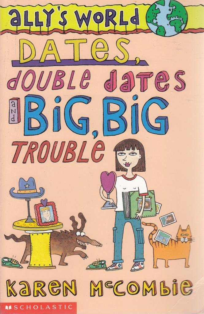 Date, Double Date and Big, Big Trouble