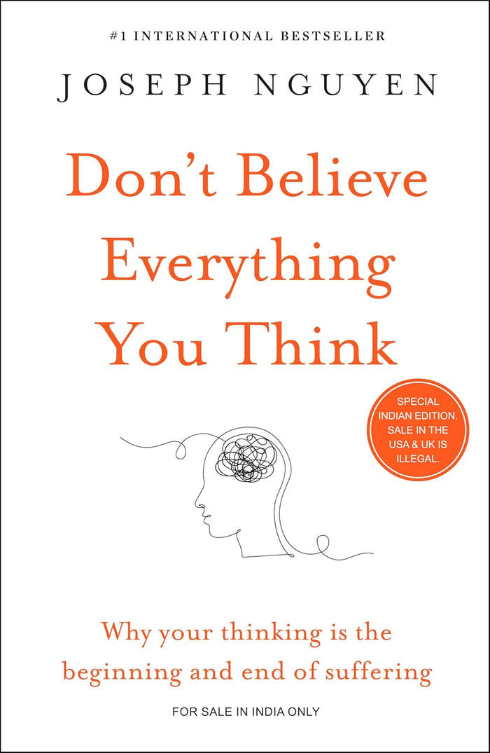 Don’t Believe Everything You Think