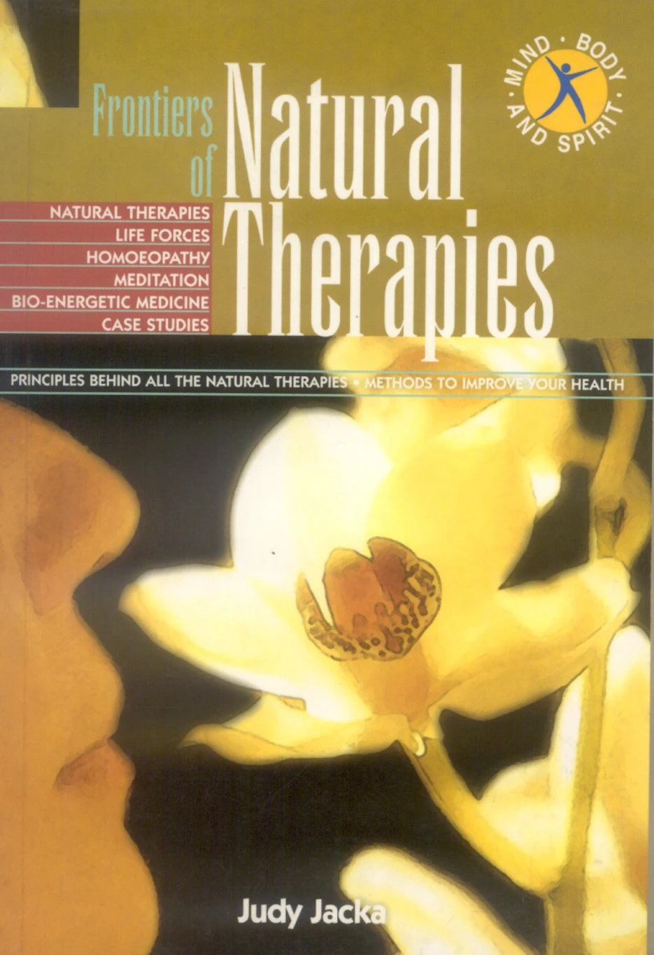 Frontiers of Natural Therapies