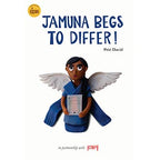 Jamuna Begs to Differ!, illustrated children’s book from Karadi Tales.