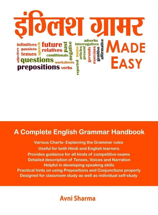 English Grammar Made Easy - A Complete English Grammar Handbook