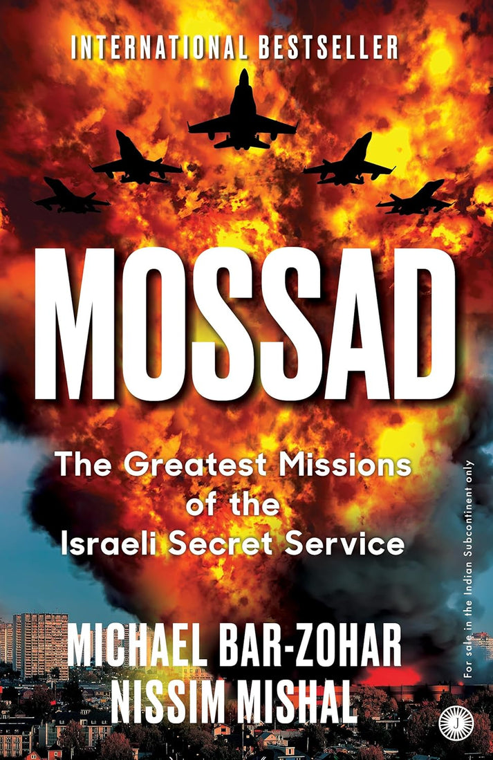 Mossad: The Greatest Missions of the Israeli Secret Service ...