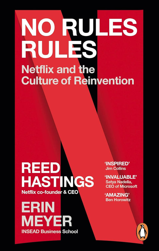 No Rules Rules: Netflix and the Culture of Reinvention