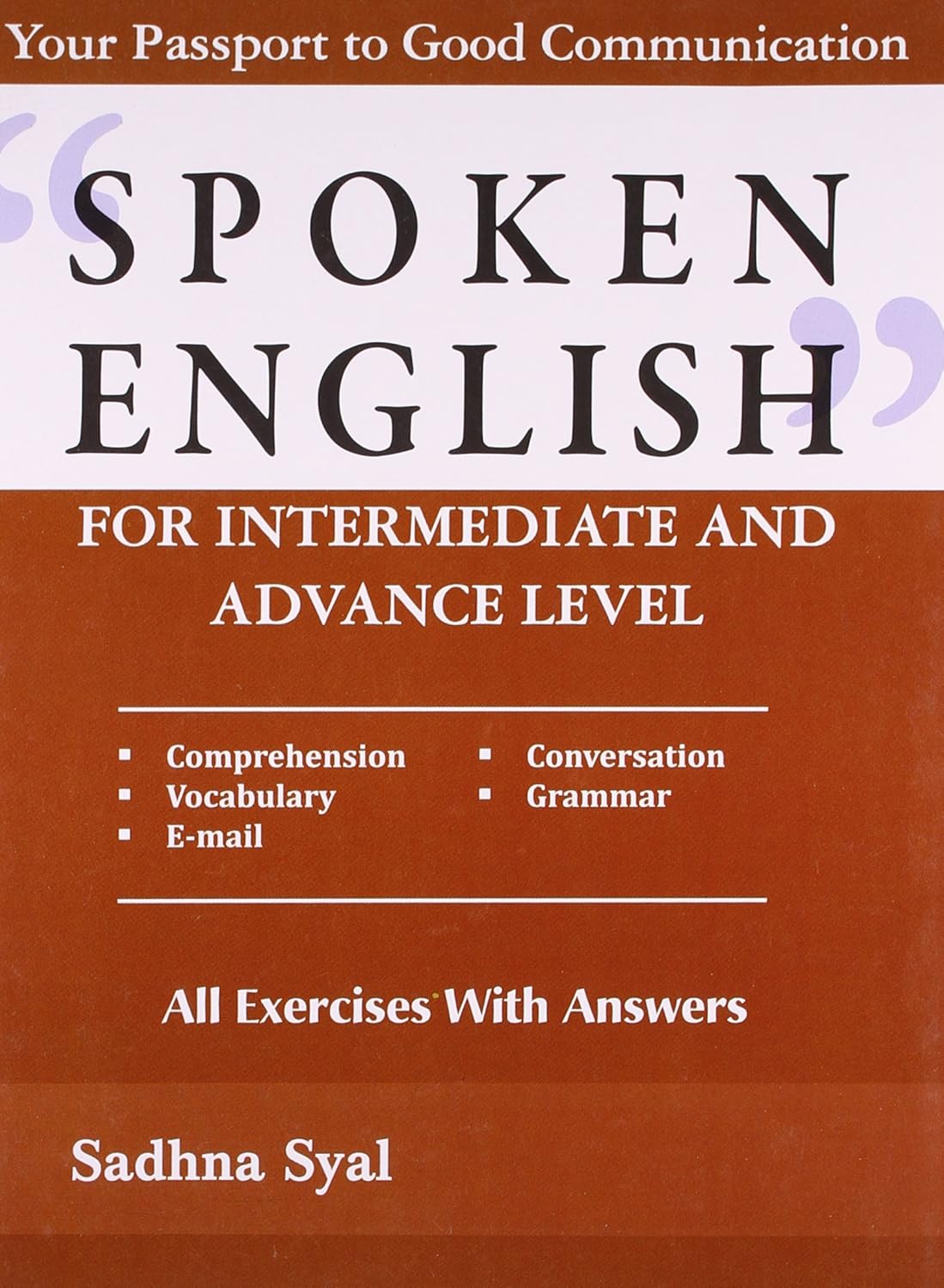 Spoken English for Intermediate and Advance Level