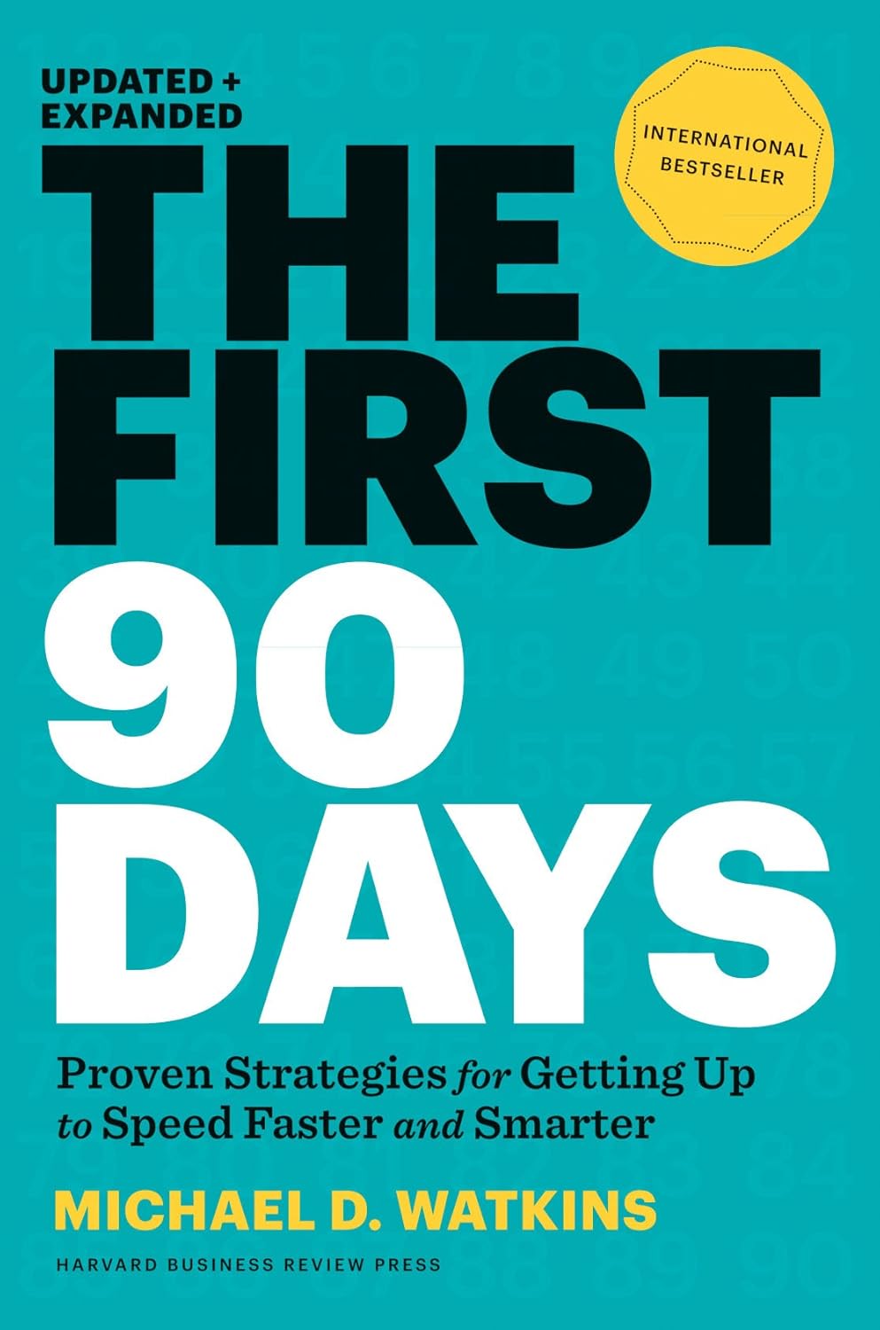 Book cover: The First 90 Days - Michael D. Watkins