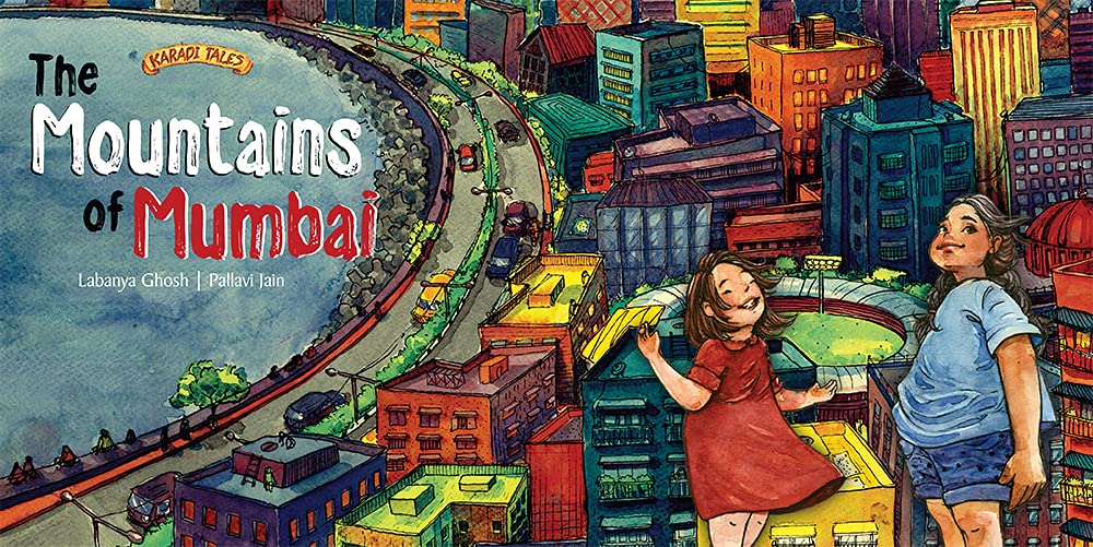 The Mountains of Mumbai, illustrated children’s picture book cover from Karadi Tales.