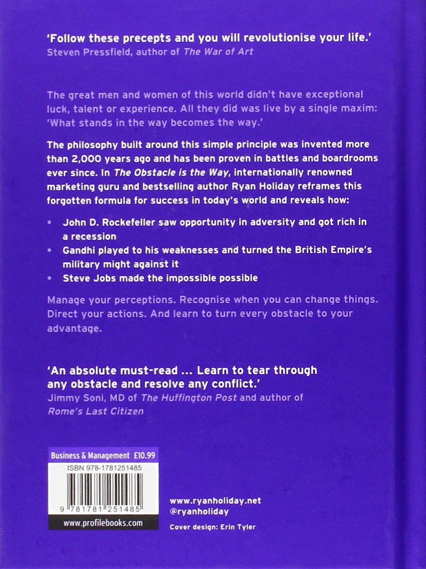 The Obstacle Is The Way - Ryan Holiday