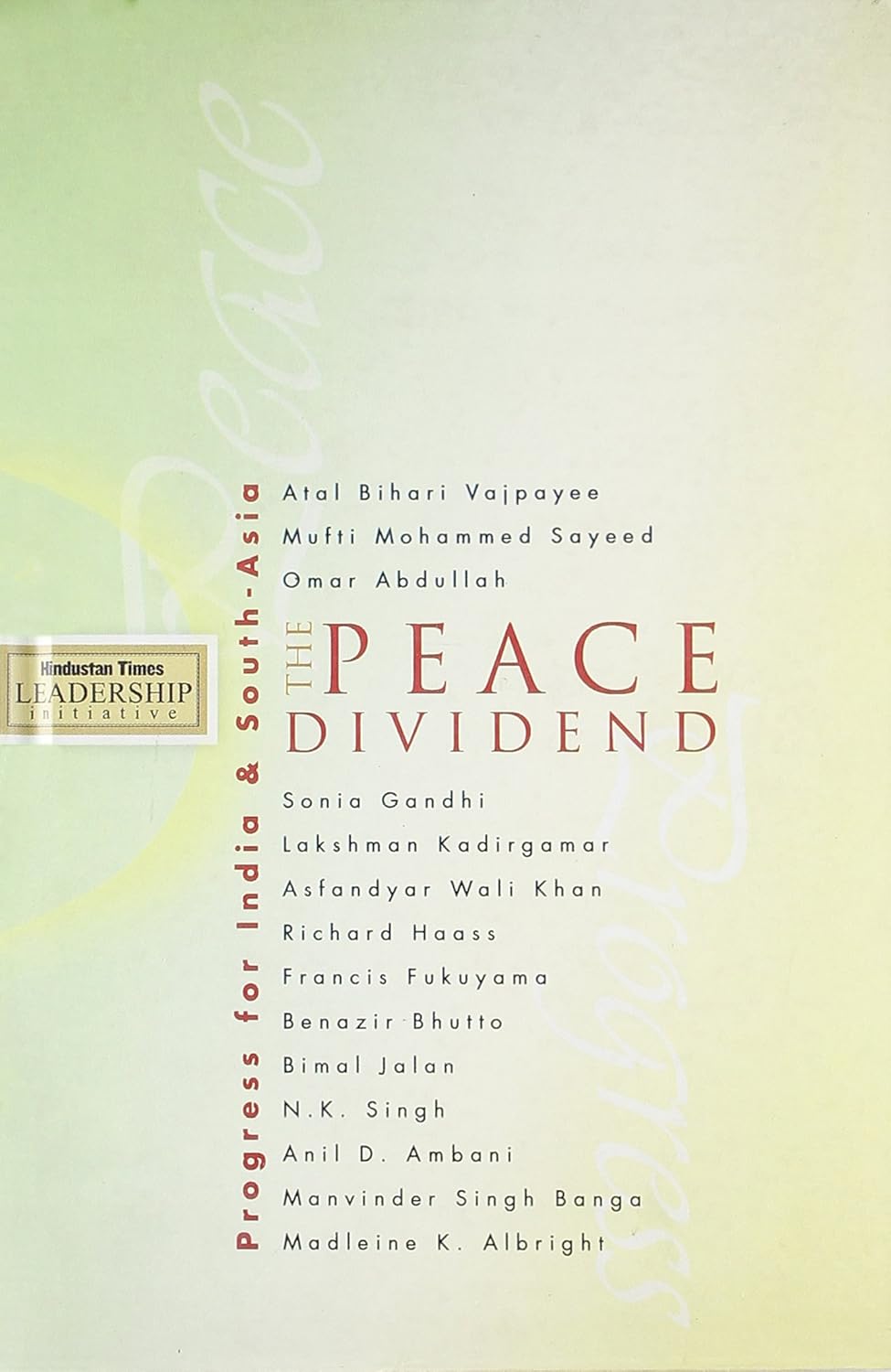 The Peace Dividend: Progress for India and South Asia