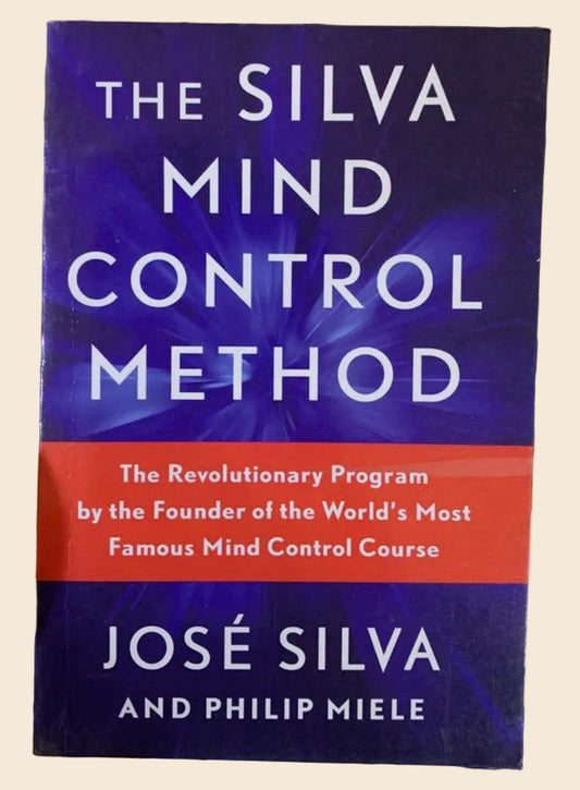 The Silva Mind Control Method