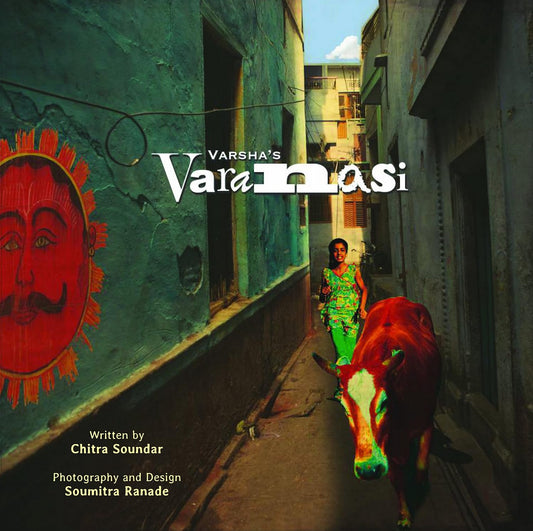 Varsha's Varanasi
