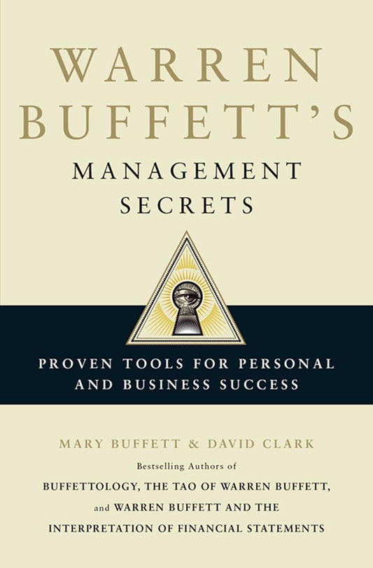 Warren Buffett’s Management Secrets