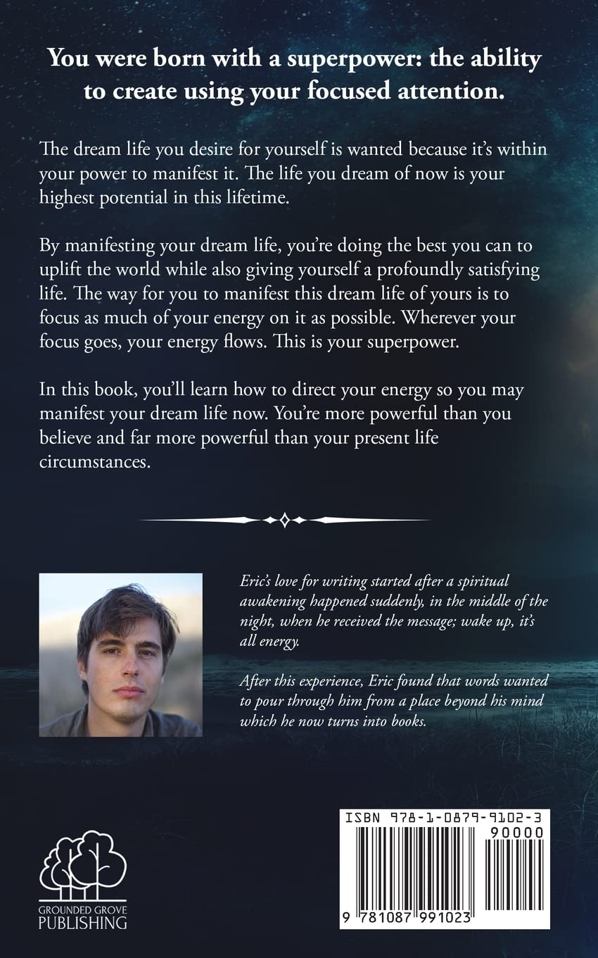 A Manual of Manifesting Your Dream Life