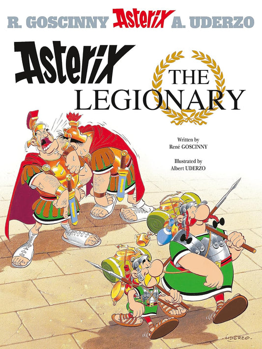 Asterix Volume 10: Asterix the Legionary