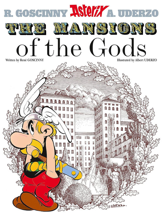 Asterix Volume 17: The Mansions of the Gods