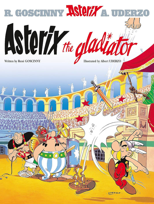 Asterix Volume 4: Asterix the Gladiator