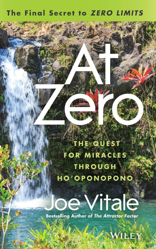 At Zero: The Final Secrets to 'Zero Limits'