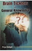 Book cover: Brain Ticklers in General Knowledge