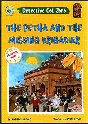Col. Zoro Book 6 - The Petha and the Missing Brigadier (HB)