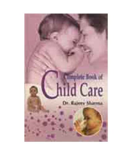 Complete Book of Child Care