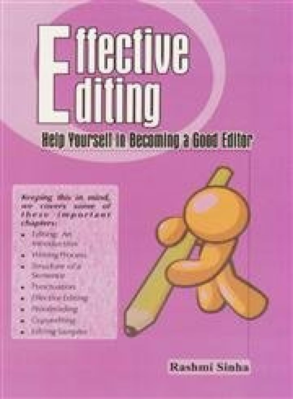 Effective Editing - Help Yourself in Becoming a Good Editor