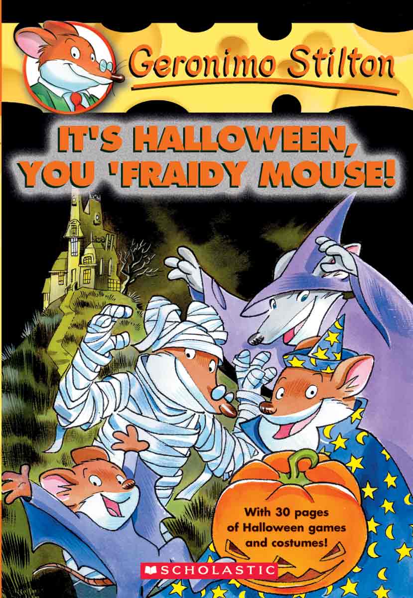 Geronimo Stilton #11: It’s Halloween, You ’Fraidy Mouse!