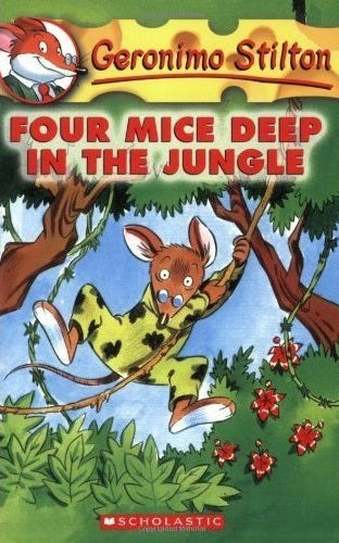 Geronimo Stilton #5: Four Mice Deep in the Jungle