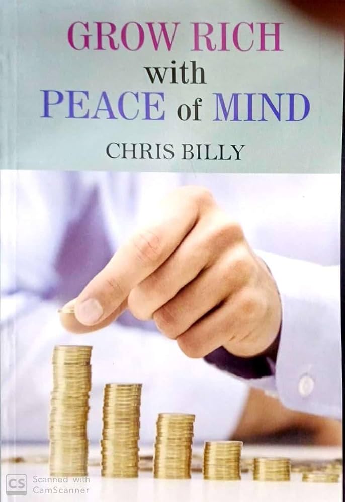 Grow Rich with Peace of Mind - Chris Billy