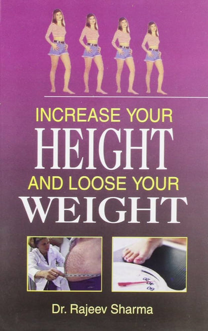 Increase Your Height and Lose Your Weight