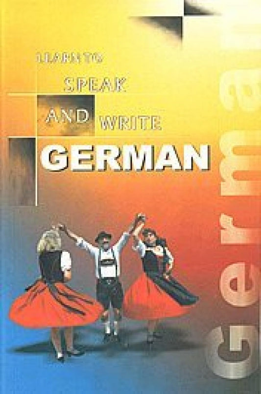 Learn To Speak And Write German