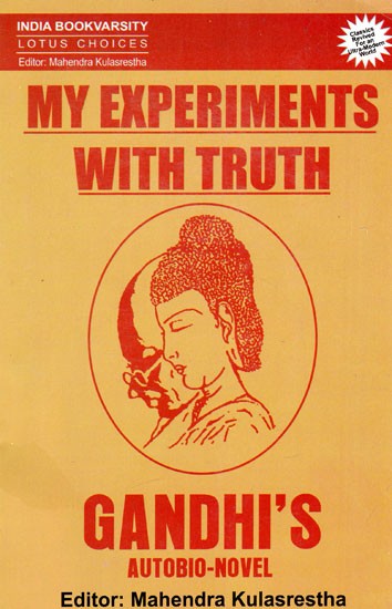 My Experiments with Truth