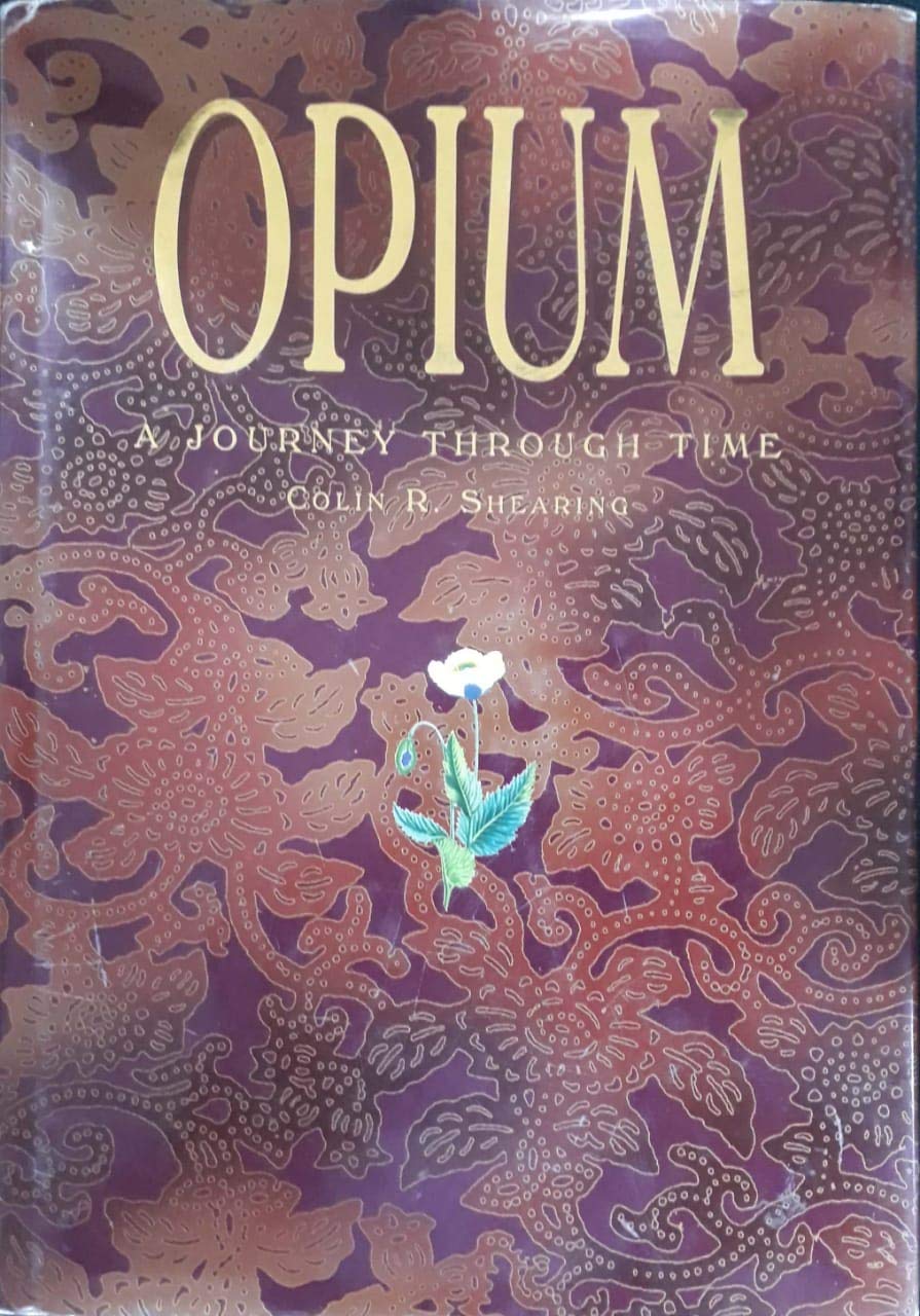 Opium: A Journey Through Time