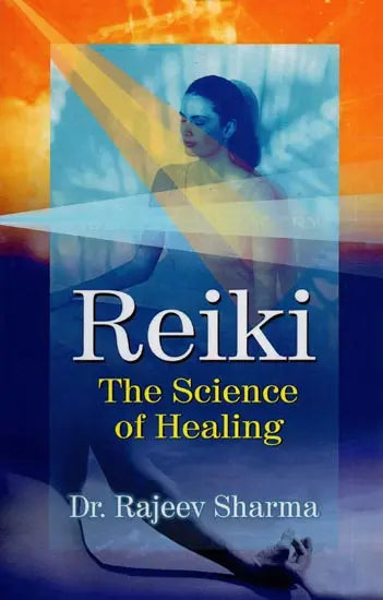 Reiki - The Science of Healing - 2023