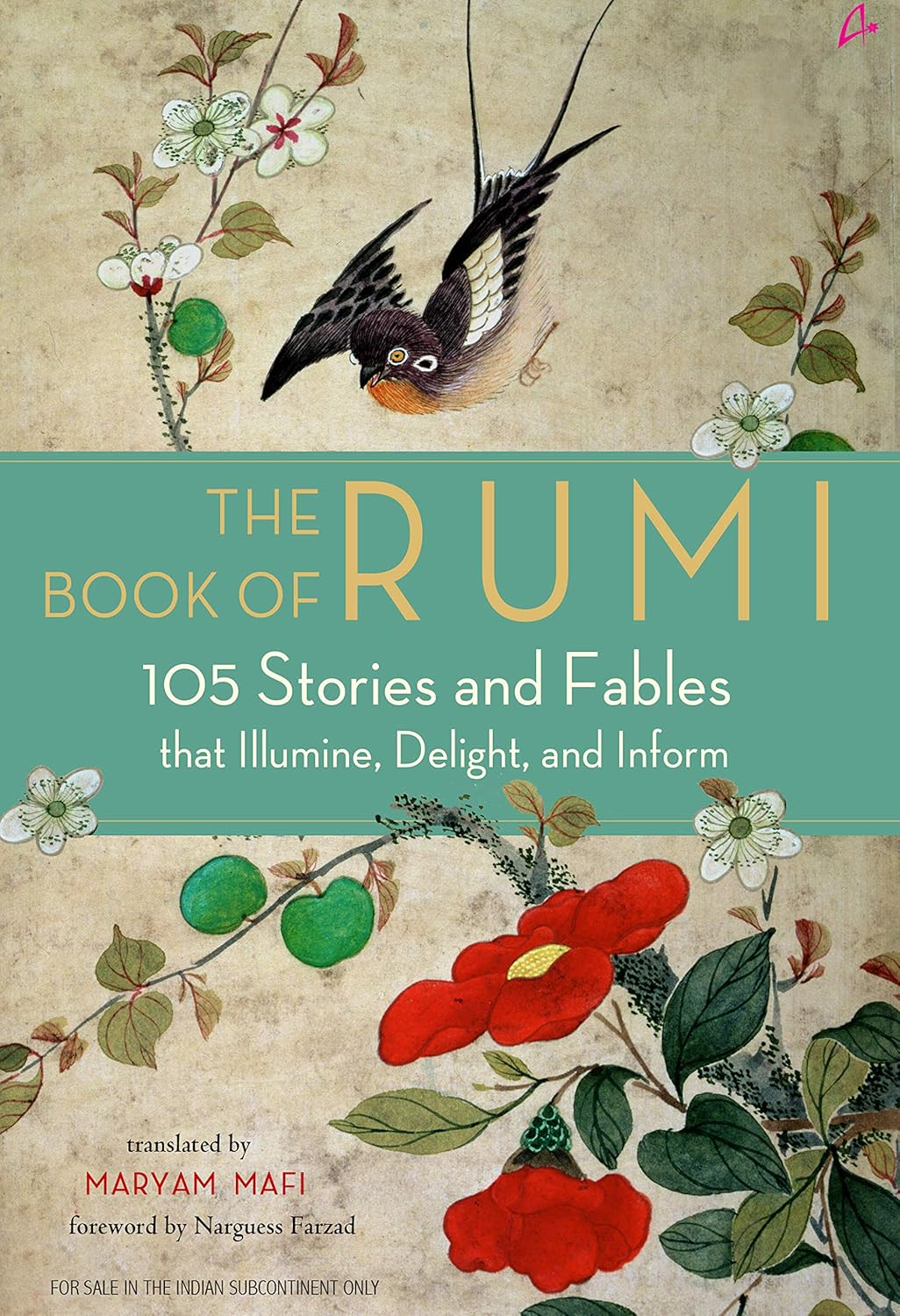 Rumi’s Little Book of Life (Volume 1)