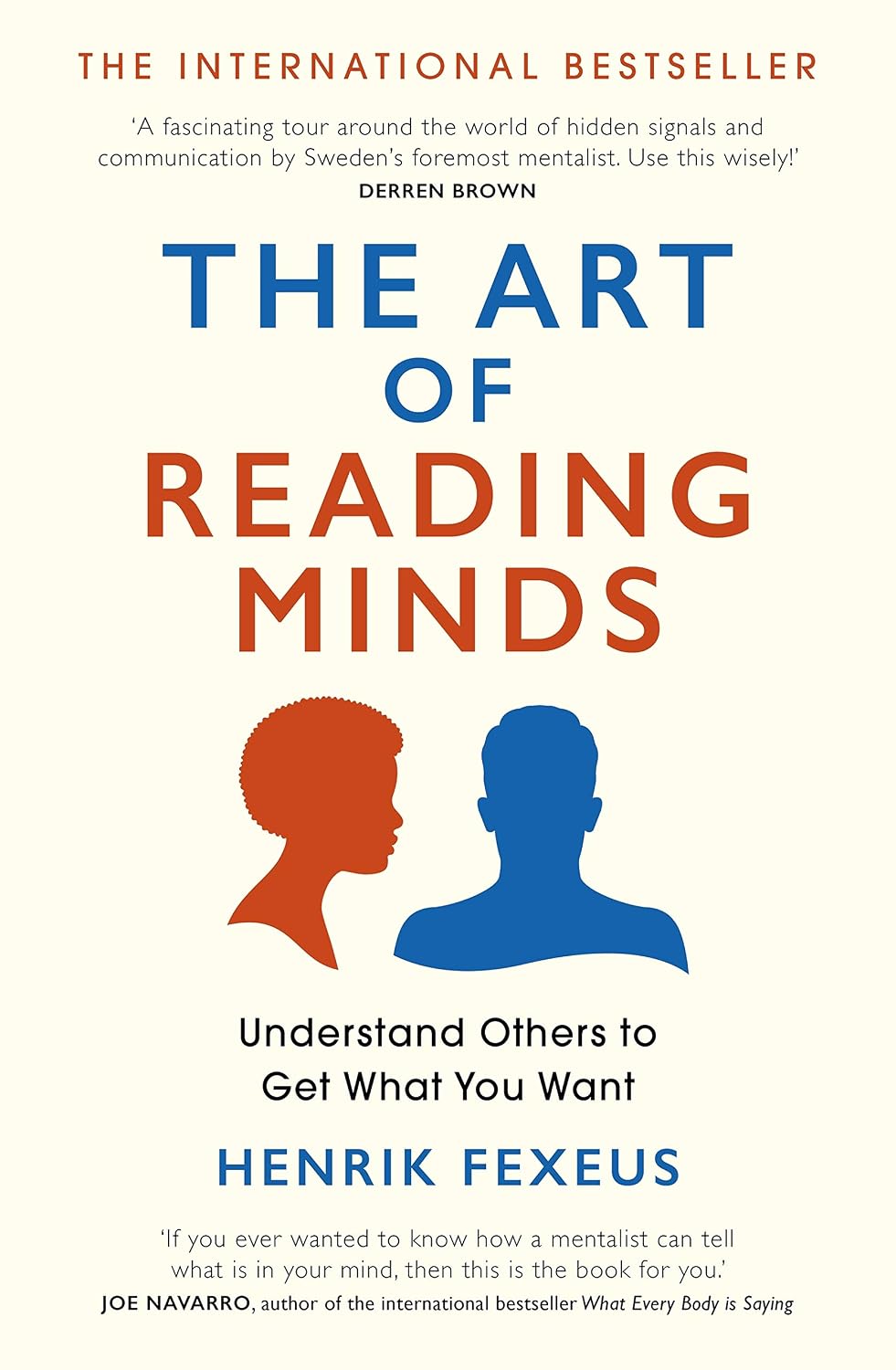 Book cover: The Art of Reading Minds: Understand Others to Get What You Want