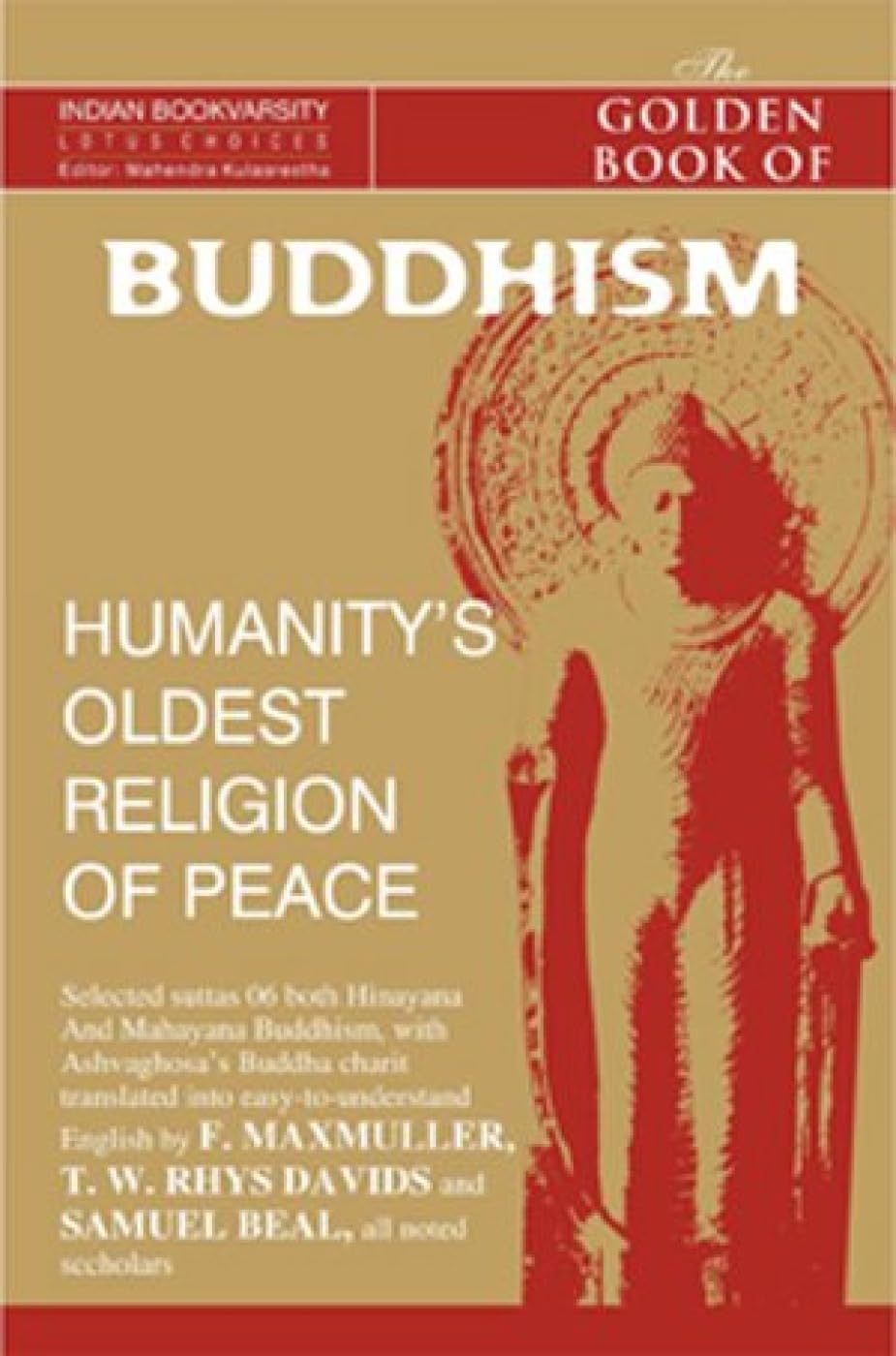 The Golden Book of Buddhism - Humanity's Oldest Religion of Peace