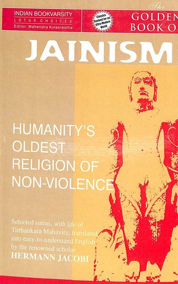 The Golden Book of Jainism - Humanity's Oldest Religion of Non-Violence