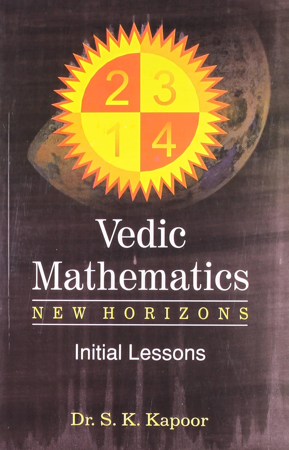 Vedic Mathematics New Horizon - Initial Lessons