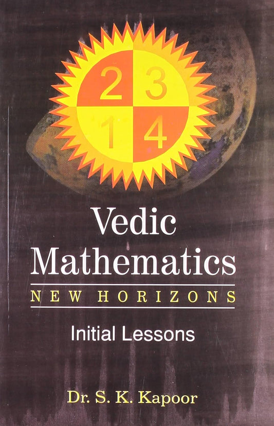 Vedic Mathematics New Horizon - Initial Lessons