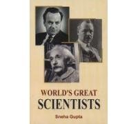 World's Great Scientists